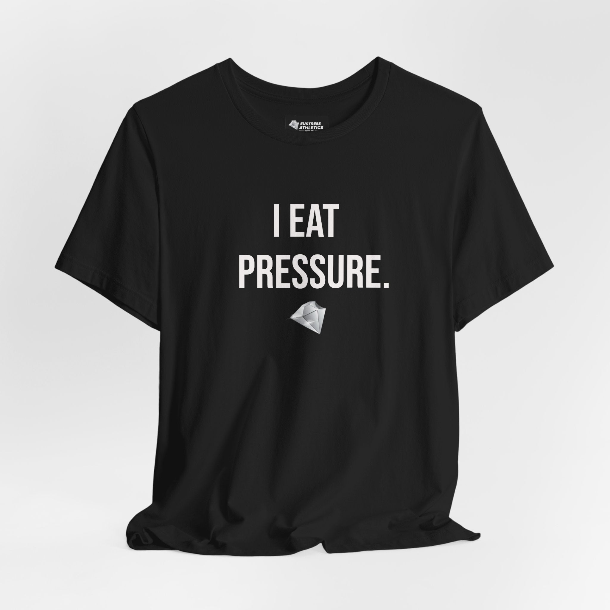 I EAT PRESSURE TEE